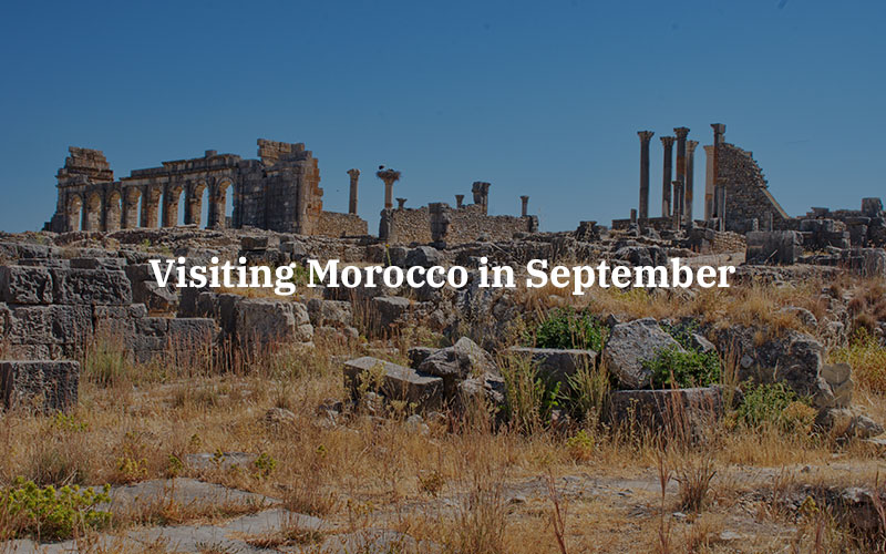 Visiting Morocco in September